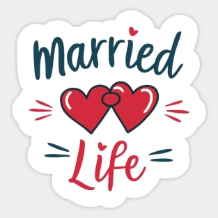 married life Sticker